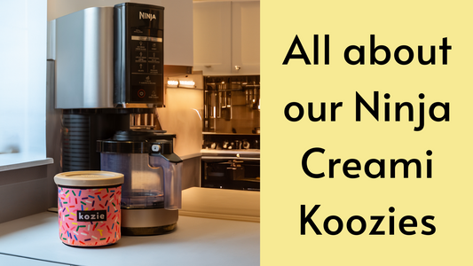 Why chose Kozie for Ninja Creami Coolers